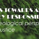 UPCOMING EYCE EVENT: “Taking Steps Towards Ecologically Responsible Society. Political and theological perspectives on Ecological Justice”